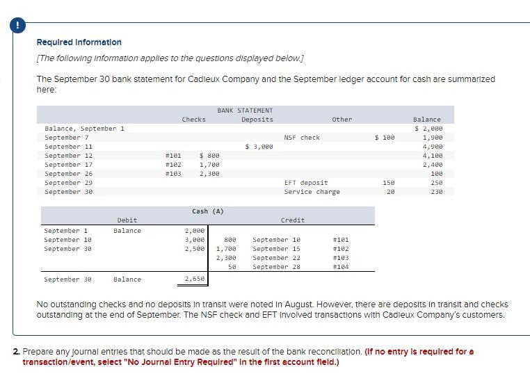 Help with these two journal entries please Required Information [The following information