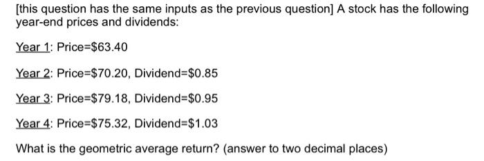  [this question has the same inputs as the previous question] A