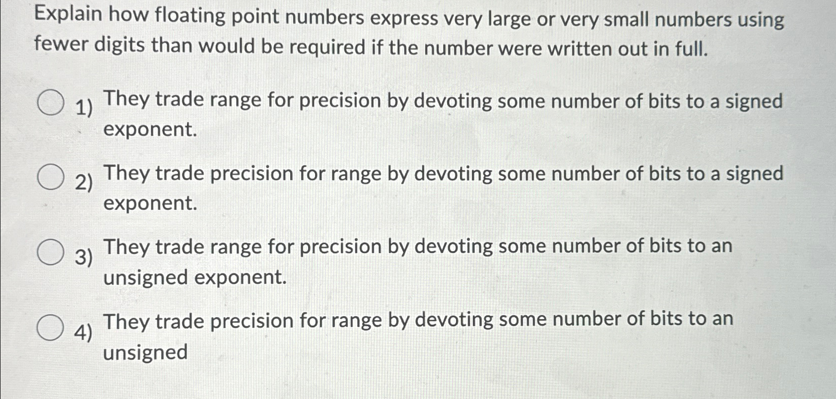  Explain how floating point numbers express very large or very small