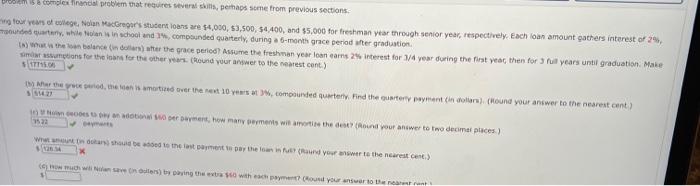  complex and problem that requires several , perhaps some from previous