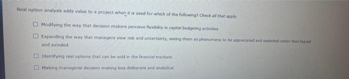 incertainty. There are techniques used to exaluate theie embedded options which are