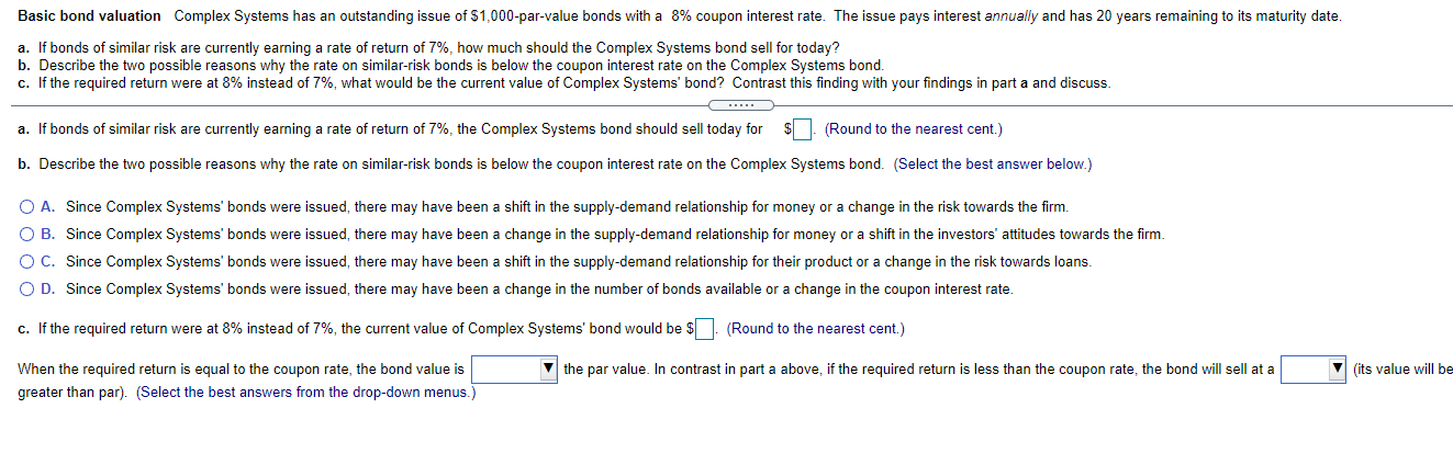 Basic bond valuation Complex Systems has an outstanding issue of $1,000-par-value