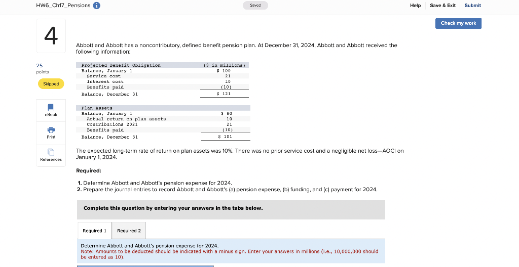  Abbott and Abbott has a noncontributory, defined benefit pension plan. At
