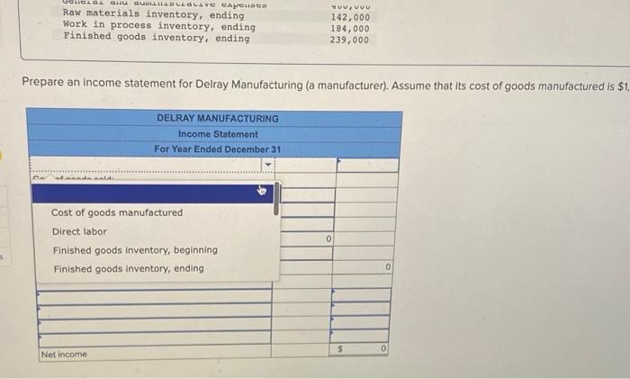 manufacturer). Assume that its cost of goods manufactured is $1,472,000. Required information