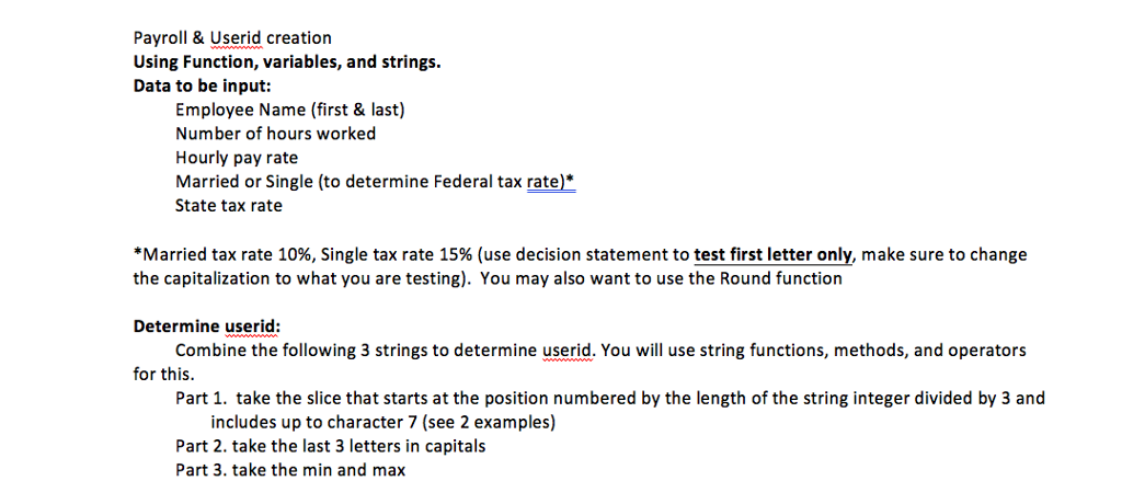  Payroll & Useridcreation Using Function, variables, and strings. Data to be