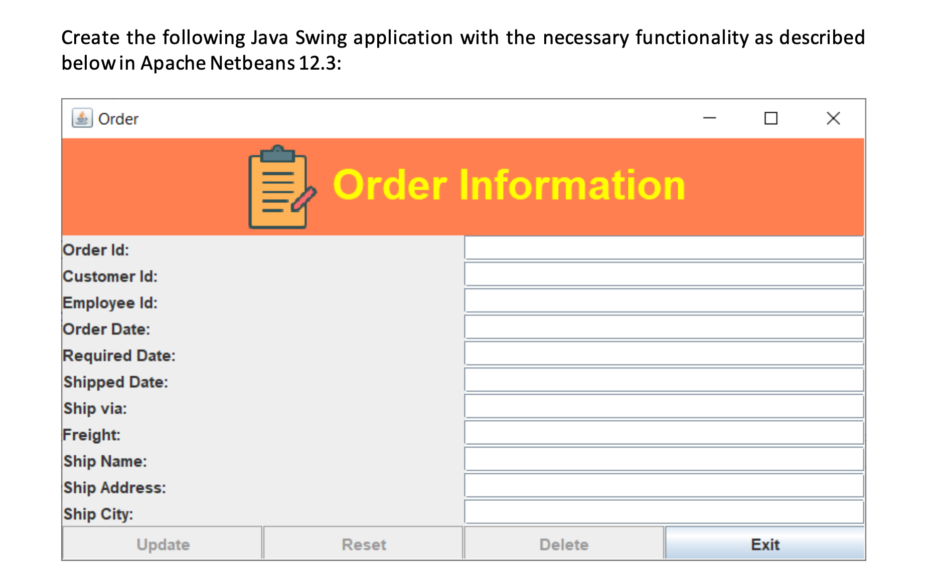  Code the Java swing application using the Apache Netbeans 12.3 IDE