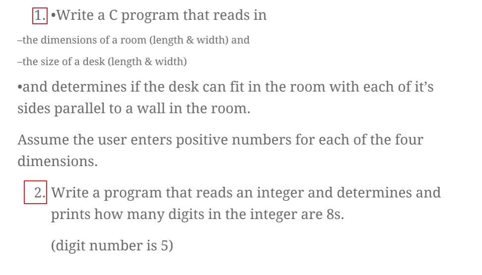  1. Write a C program that reads in -the dimensions of