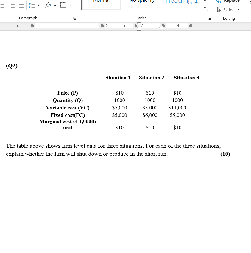 S The table above shows firm level data for three situations. For