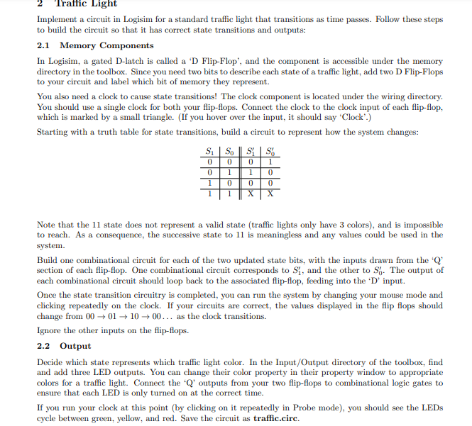  Traffic Light Implement a circuit in Logisim for a standard traffic