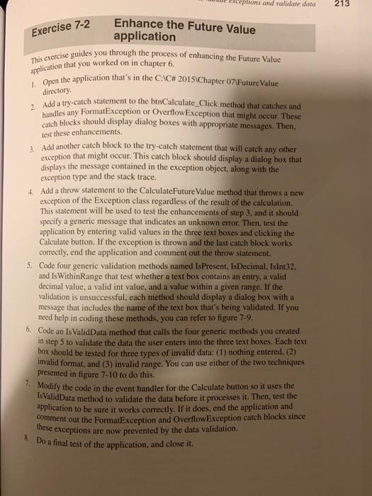 I need help with Murach's C# 2015 exercise 7-2 private void btnCalculate_Click(object