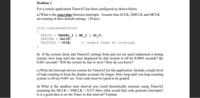 not. not 1a a. This MSP430F5529 has been configured to use an
