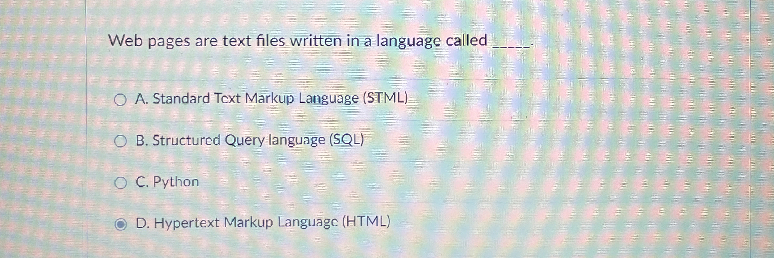  Web pages are text files written in a language called q,