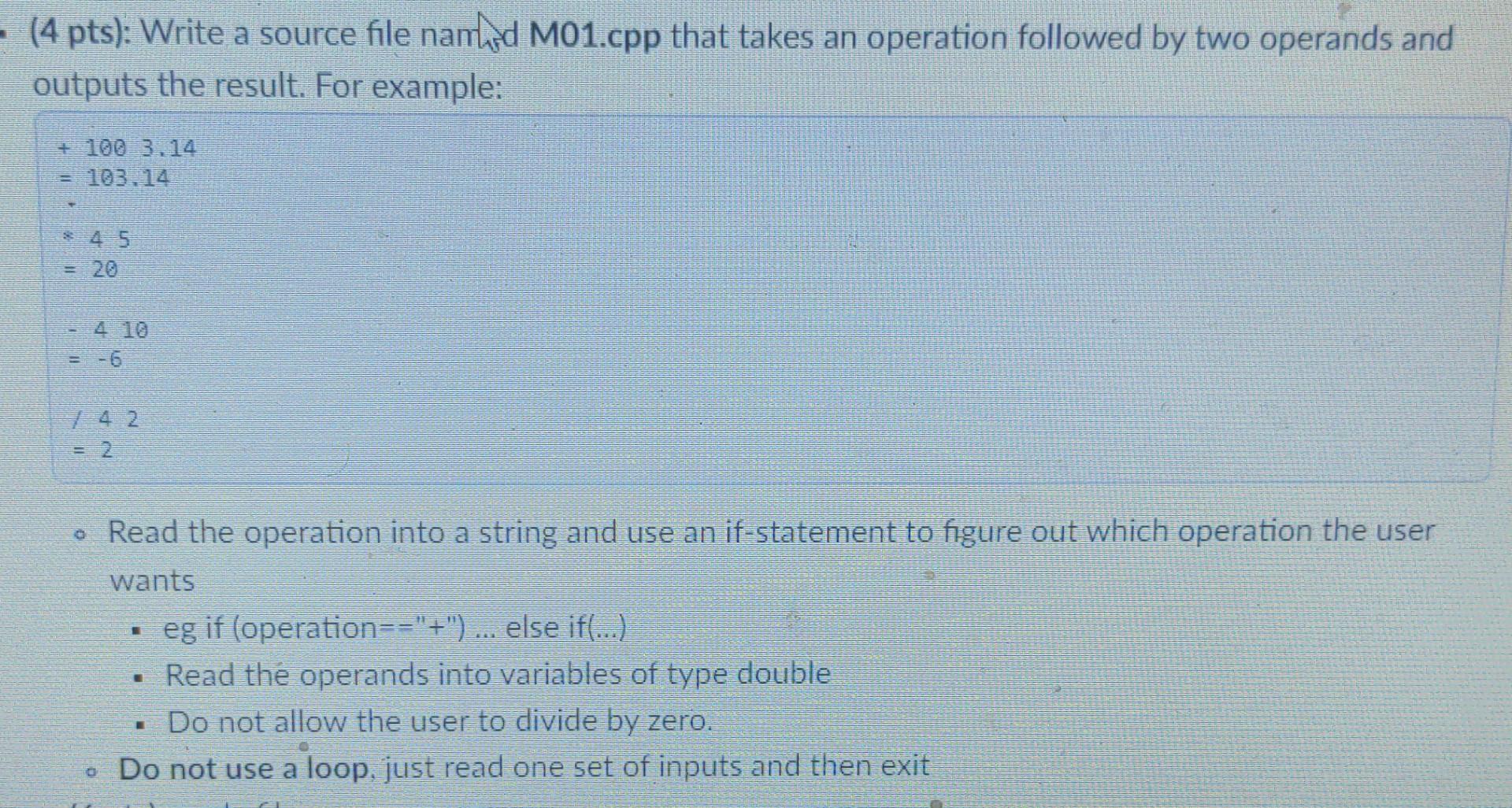  - (4 pts): Write a source file nanhid M01.cpp that takes