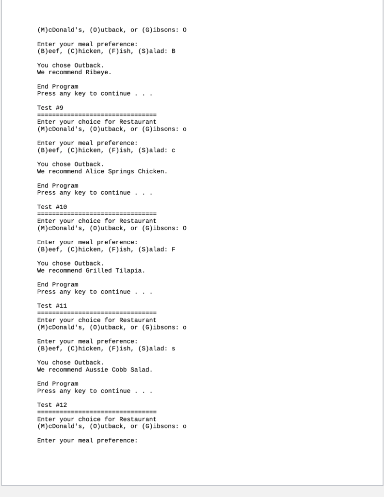 Quarter Pounder Chicken McNuggets Filet-o-Fish Side Salad (0)utback (B)eef (C)hicken (F)ish (S)alad
