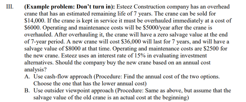  please do not use table, use calculations and formulas III. (Example