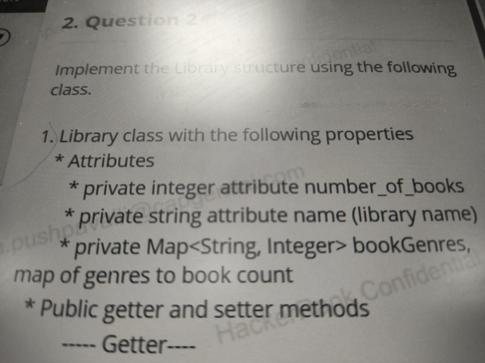  Question 2 Implement the Libraty sure using the following class. Library
