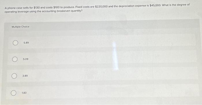  A phone case sells for \\( \\$ 130 \\) and costs