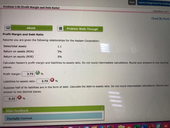  Save Submit Assignment for Grading Problem 3-08 (Profit Margin and Debt