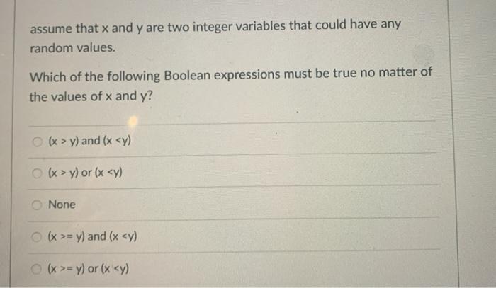  assume that x and y are two integer variables that could