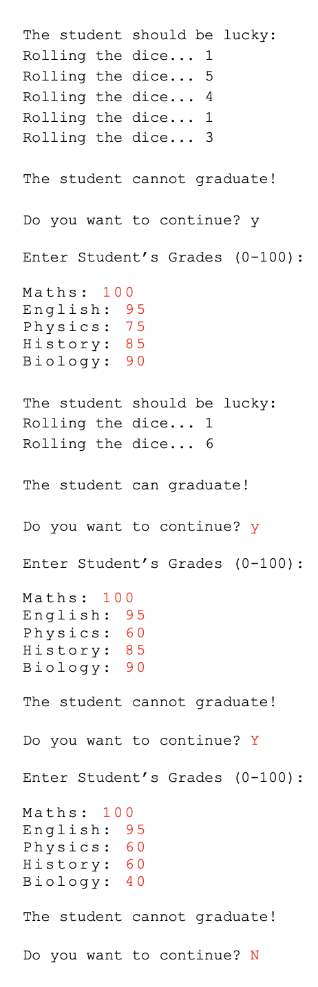 your program NO GLOBAL VARIABLES ALLOWED Project Overview To graduate from high