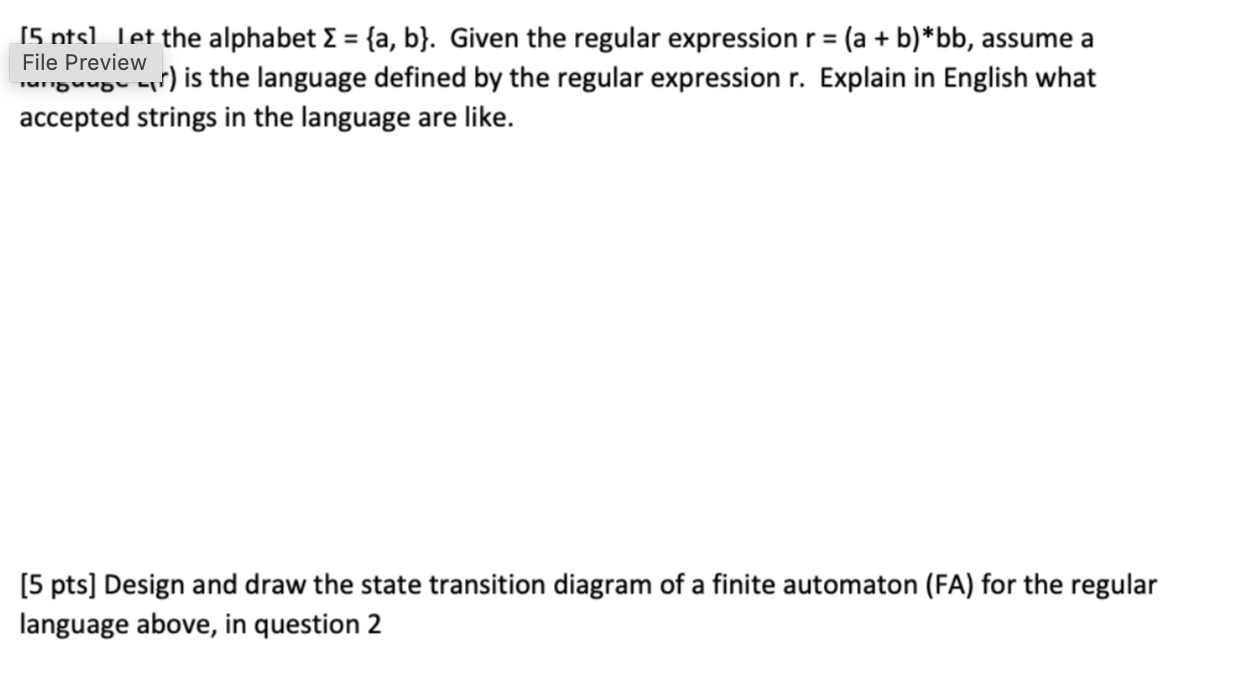  let the alphabet ={a,b}. Given the regular expression r=(a+b)**bb, assume a