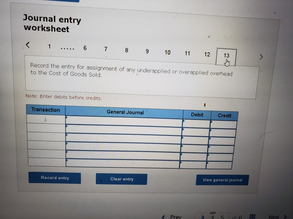  Journal entry worksheet Journal entry worksheet 1 ..... 6 7 8