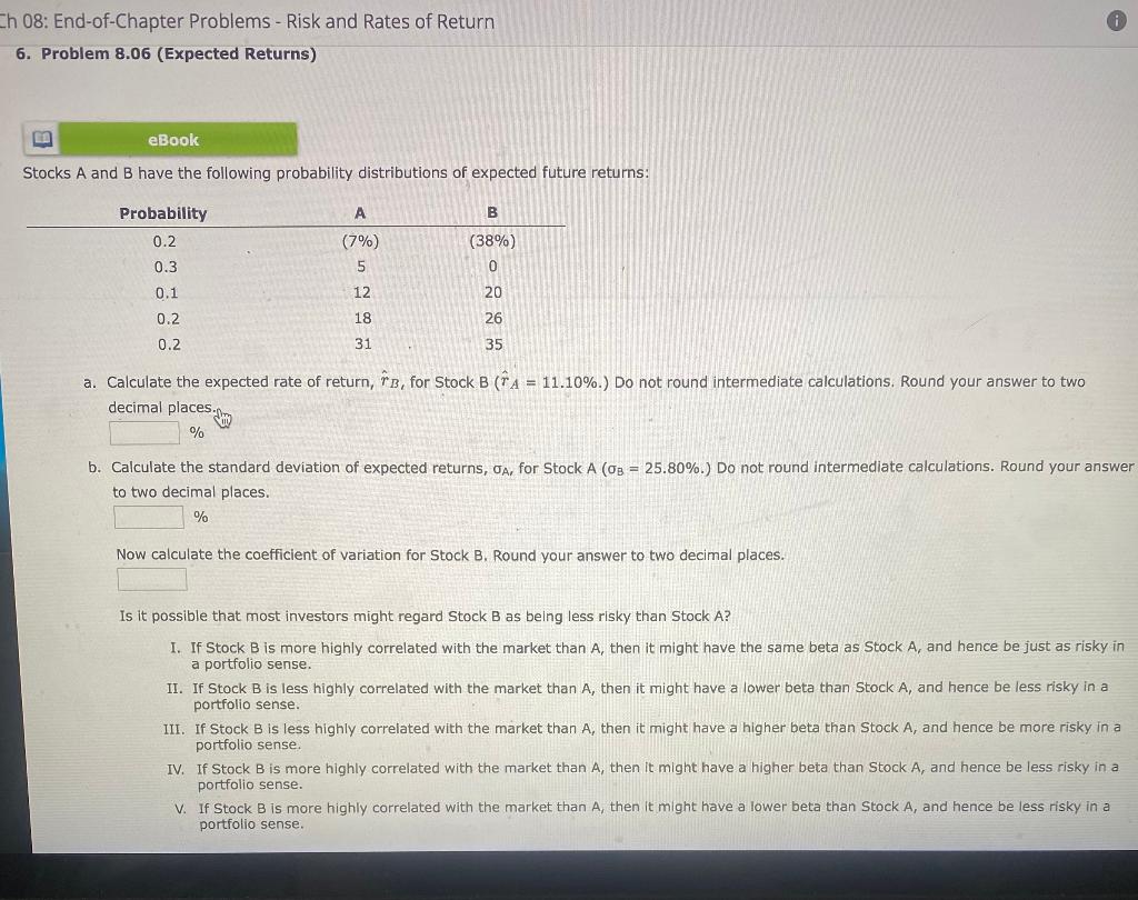  Ch 08: End-of-Chapter Problems - Risk and Rates of Return 6.