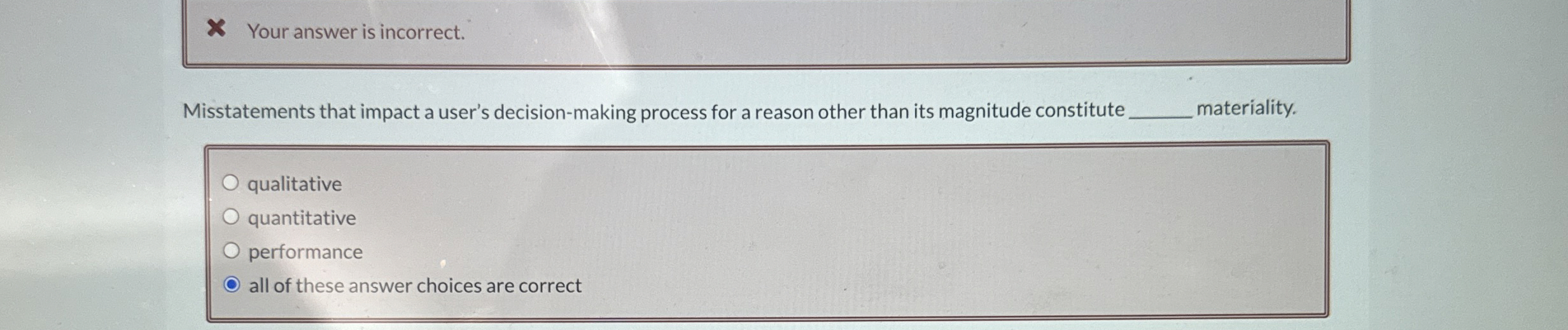  Misstatements that impact a user's decision-making process for a reason other