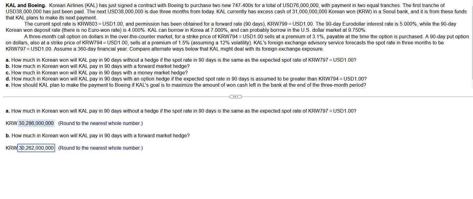 Need help with B. Answer that is in there is incorrect! KAL