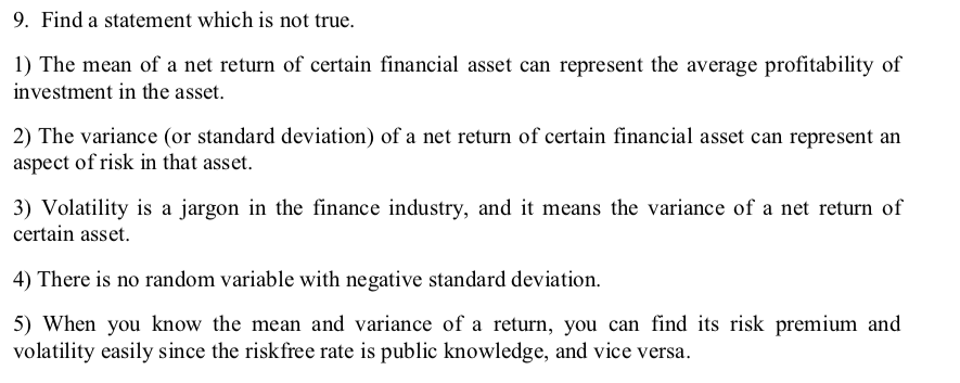 Please write down answer. 9. Find a statement which is not