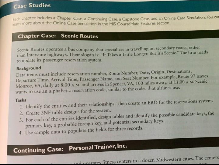  Case Studies Each chapter includes a Chapter Case, a Continuing Case,