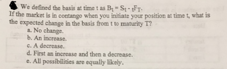 We defined the basis at time t as B+ = St