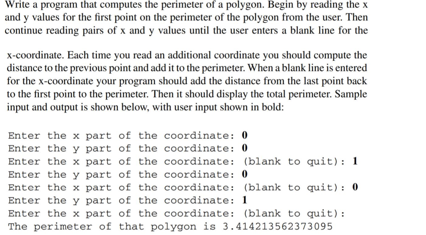 python Write a program that computes the perimeter of a polygon. Begin