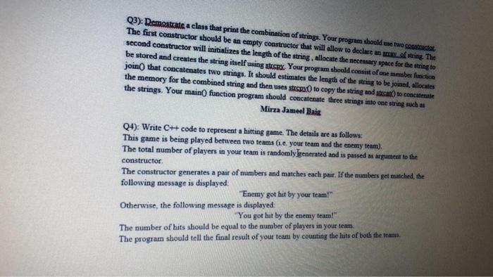 write c++ program for following Q3): Demostrats a class that print the