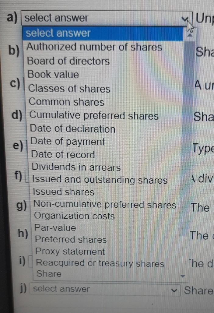 that best matches each of the following descriptions: a) select answer Unpaid