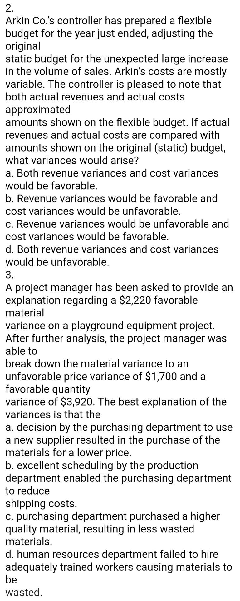 2. Arkin Co.'s controller has prepared a flexible budget for the
