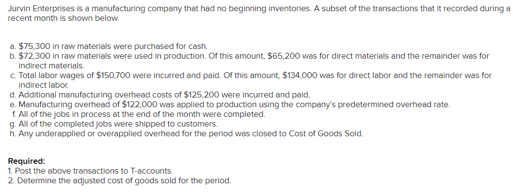 PLEASE ANSWER THE QUESTION FULLY, ILL BE SURE TO UPVOTE! Jurvin Enterprises