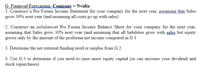 G. Financial Forecasting Company = Nvidia 1. Construct a Pro Forma