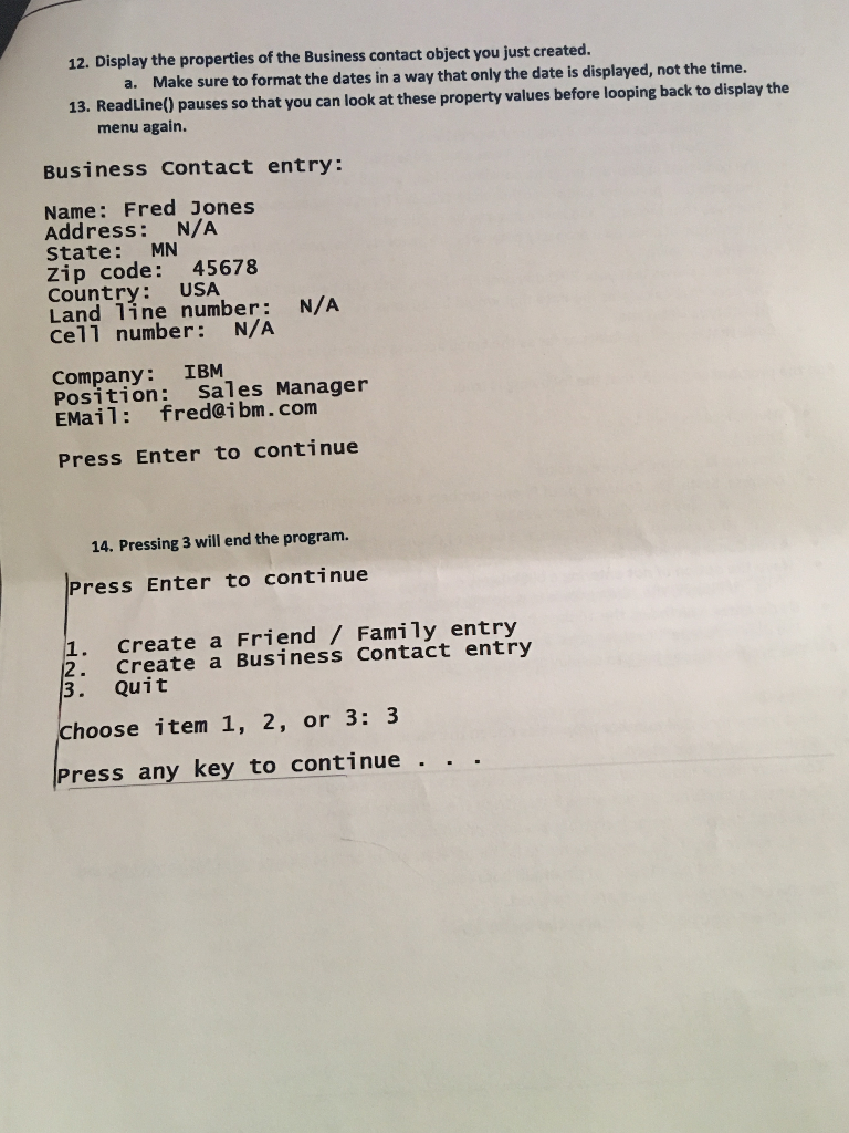 on which menu item chosen. A base Contact class needs to be