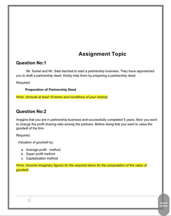  Assignment Topic Question No:1 Mr. Suhail and Mr. Said decided to
