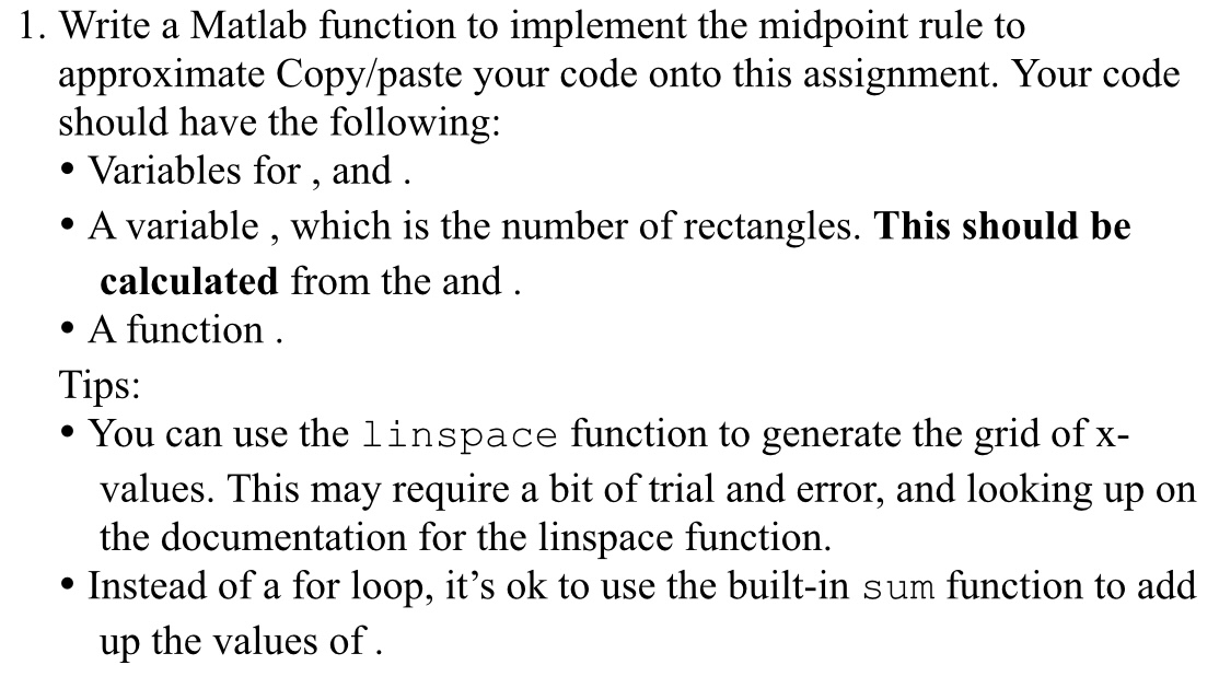  Write a Matlab function to implement the midpoint rule to approximate