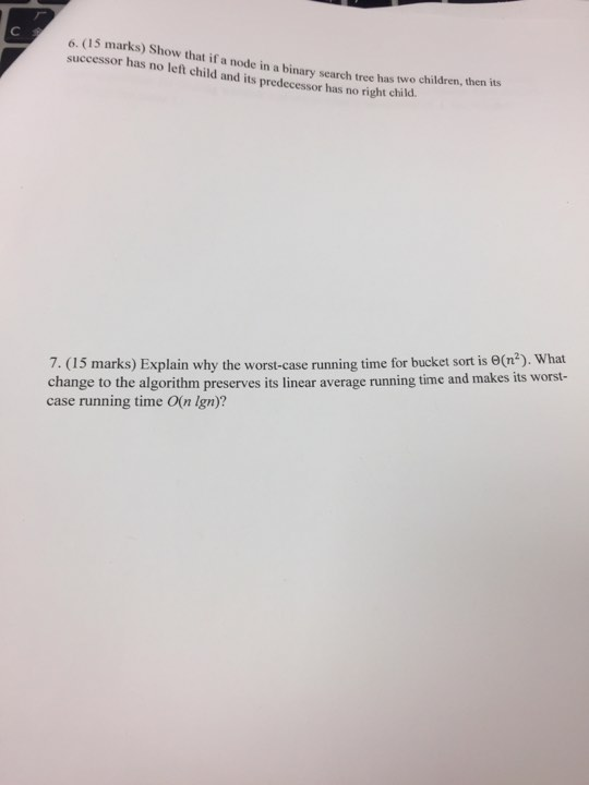 question 6 Show that if a node in a binary search tree