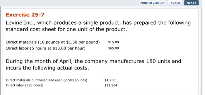  PRINTER VERSION BACK NEXT Exercise 25-7 Levine Inc., which produces a