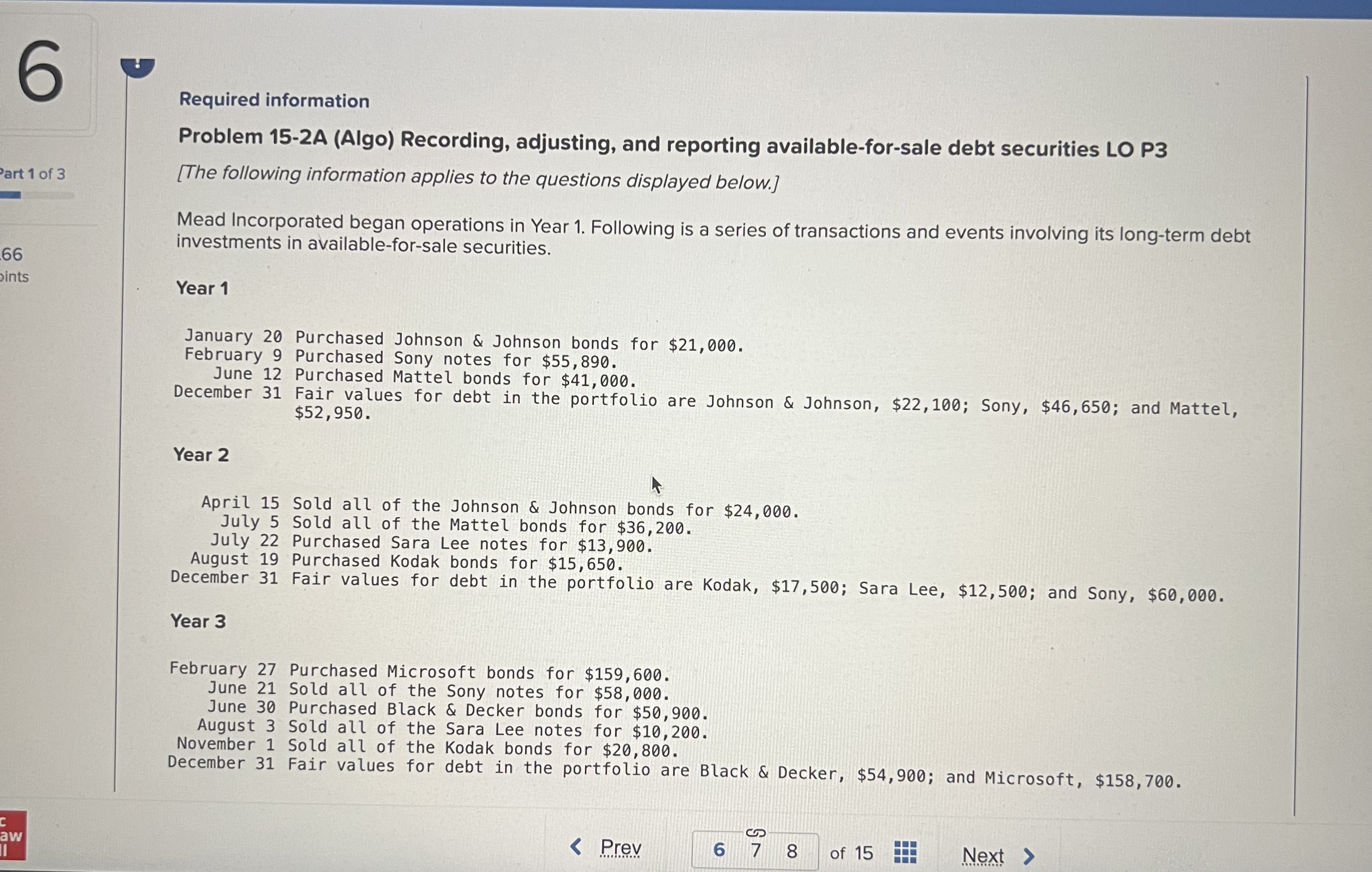  Required information Problem 15-2A (Algo) Recording, adjusting, and reporting available-for-sale debt