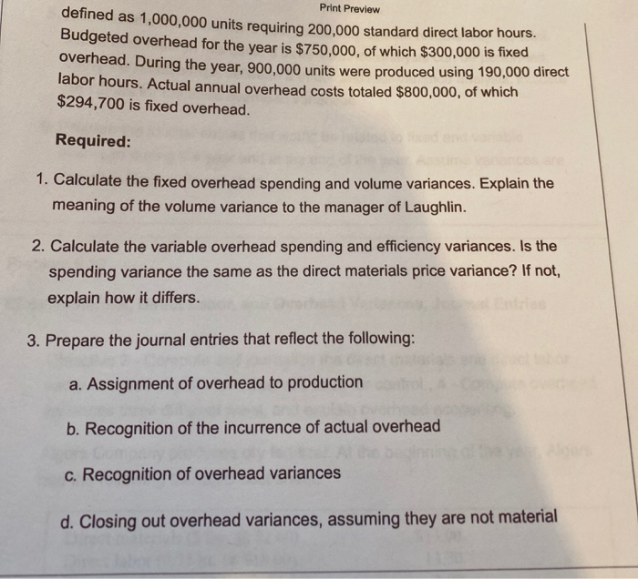 Compute overhead variances three different ways, and explain overhead accounting. 819 Laughlin,