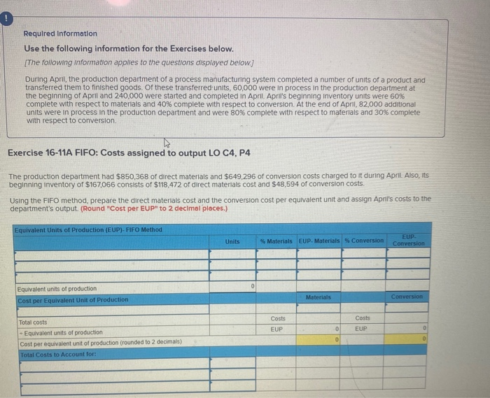  ! Required Information Use the following information for the Exercises below.