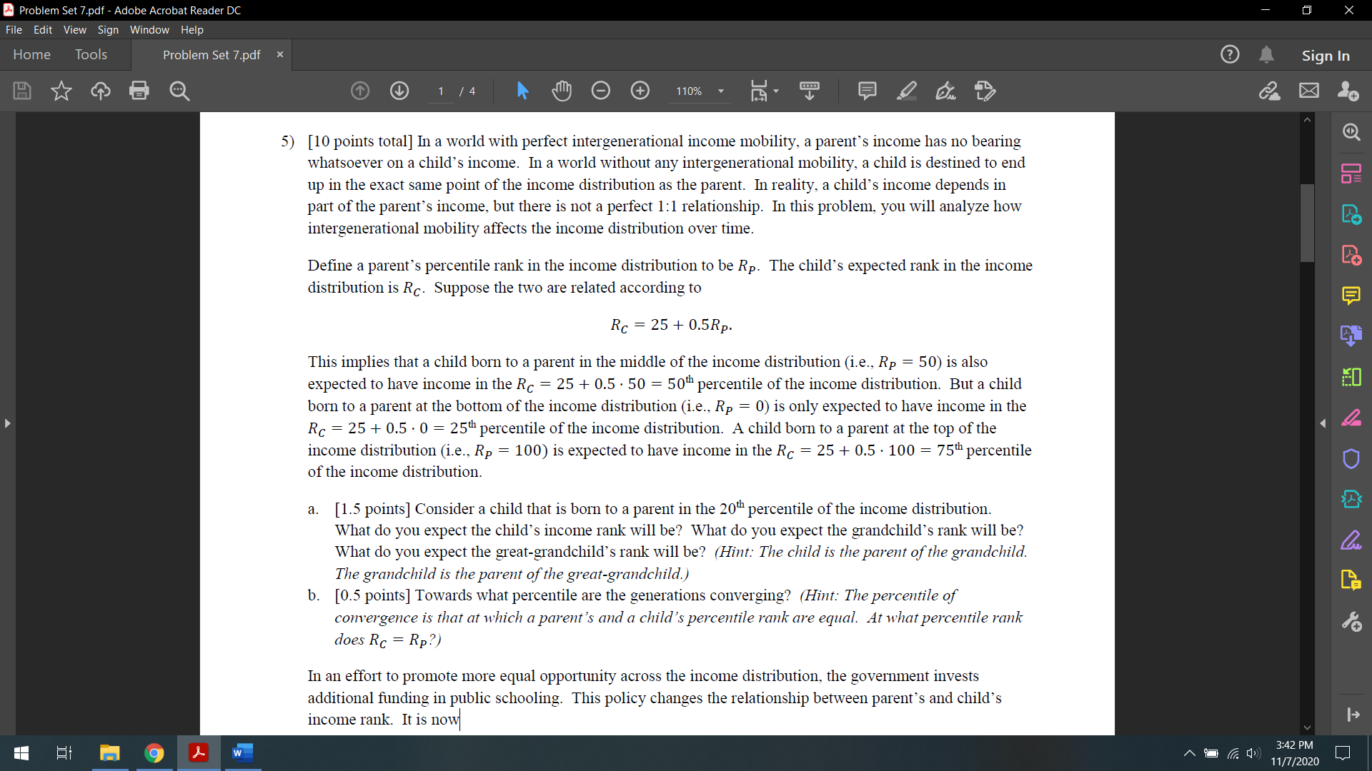  5) [10 points total] In a world with perfect intergenerational income