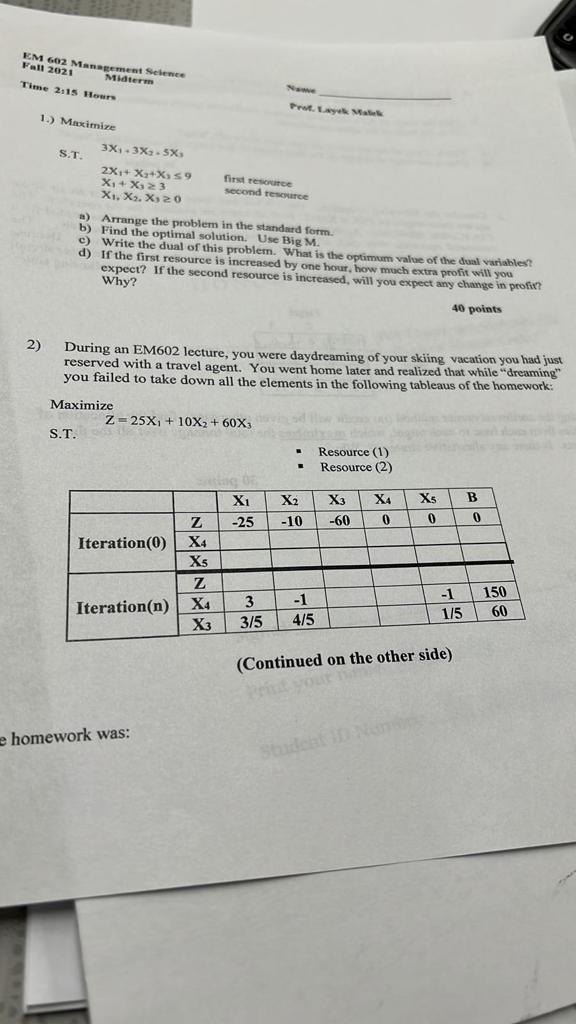  EM 602 Management Science Fall 2021 Midterm Time 2:15 Hours 1.)