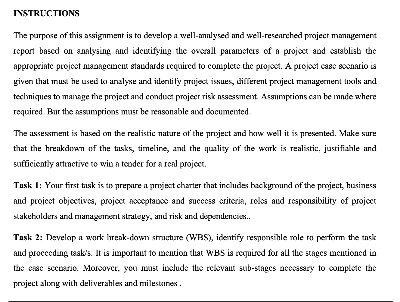  INSTRUCTIONS The purpose of this assignment is to develop a well-analysed