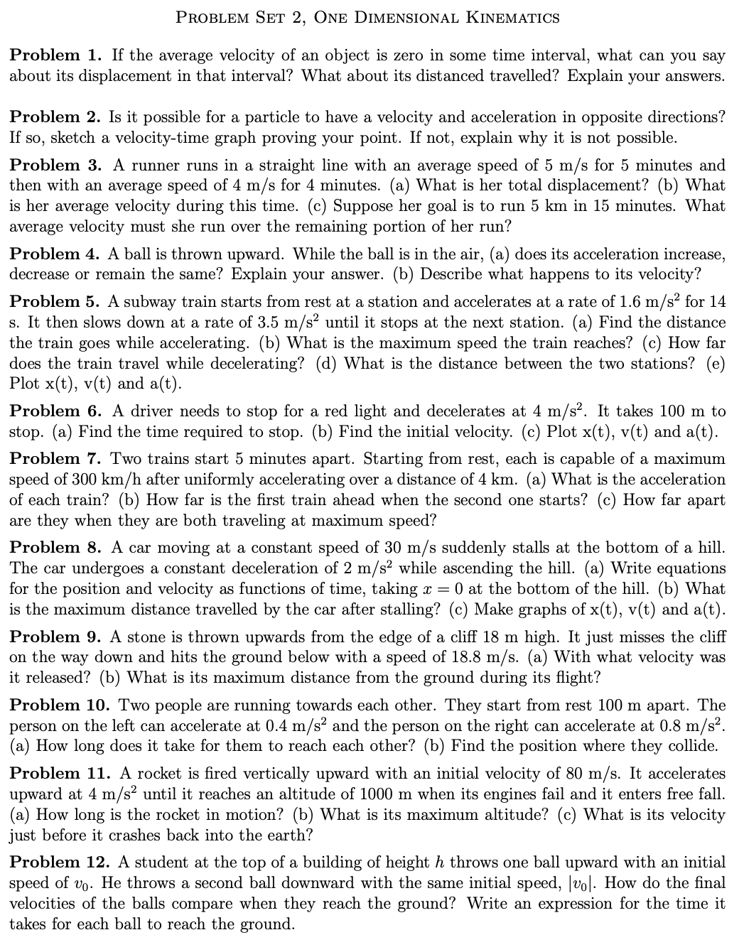 Problem 5. (a) 156.8 m, (b) 22.4 m/s, (0) 71.7 m, ((1)